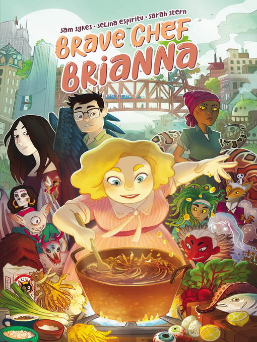 Title details for Brave Chef Brianna by Sam Sykes - Available